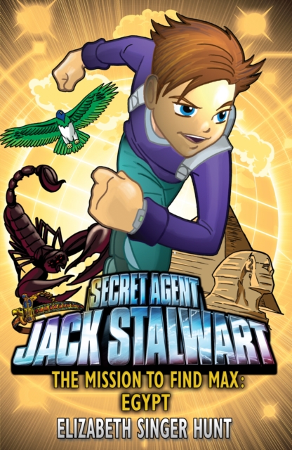 Jack Stalwart: The Mission to find Max - Elizabeth Singer Hunt