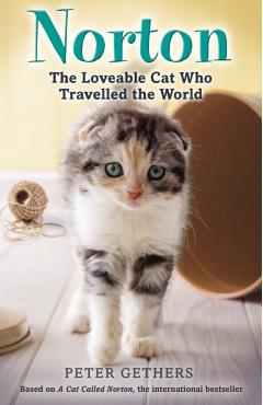 Coperta cărții 'Norton, The Loveable Cat Who Travelled the World - Peter Gethers'
