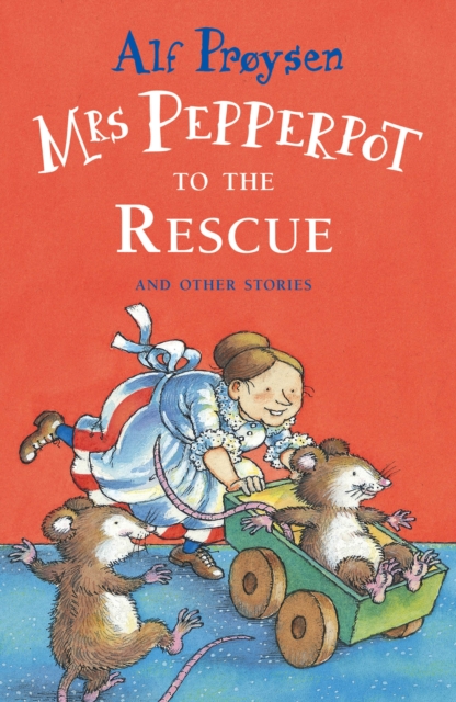 Mrs Pepperpot To The Rescue - Alf Proysen