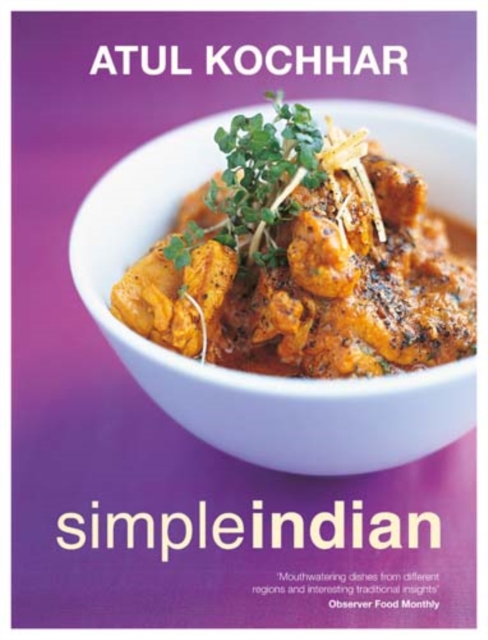 Simple Indian - Atul Kochhar