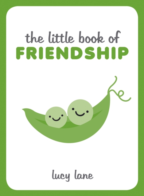 Little Book of Friendship - Lucy Lane