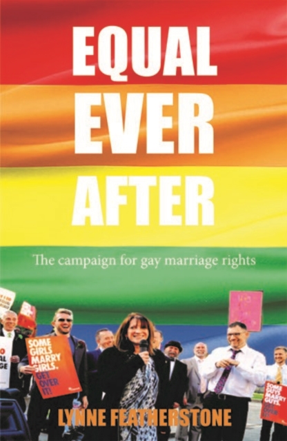 Equal Ever After - Lynne Featherstone