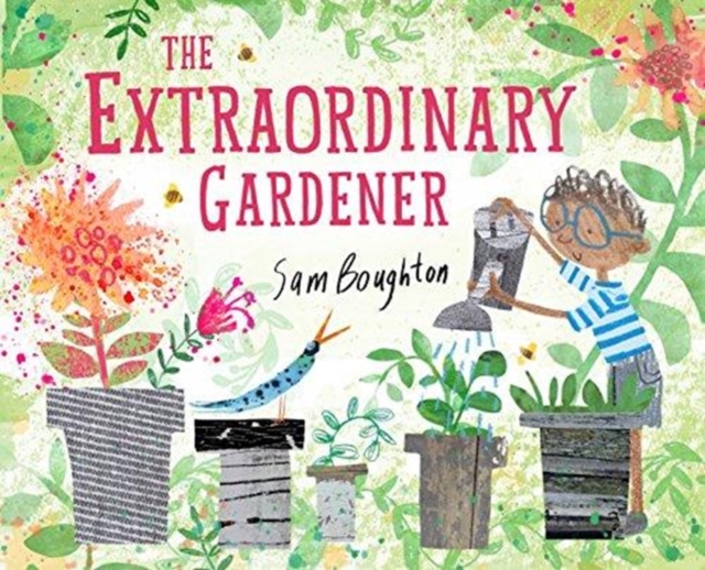 Extraordinary Gardener - 