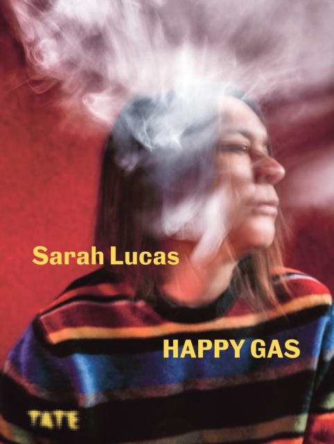 Sarah Lucas: Happy Gas - 