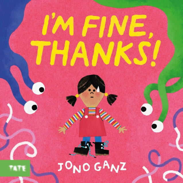 I’m Fine, Thanks! - Jono Ganz