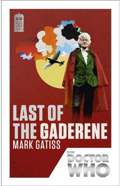 Coperta cărții 'Doctor Who: Last of the Gaderene - Mark Gatiss'