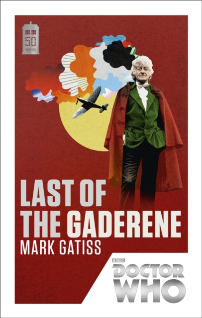 Doctor Who: Last of the Gaderene - Mark Gatiss