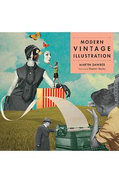 Poza produsului Modern Vintage Illustration - Martin Dawber