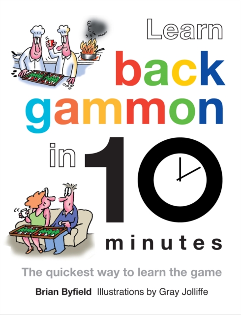 Learn Backgammon in 10 Minutes - Brian|jolliffe Byfield