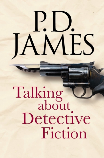 Talking about Detective Fiction - P. D. James