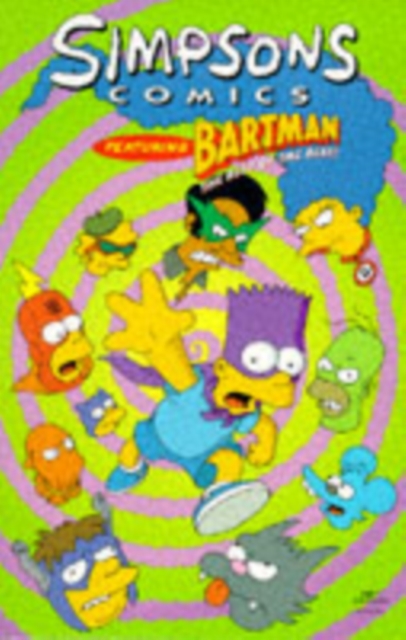 Simpsons Comics Featuring Bartman - Matt|etc. Groening