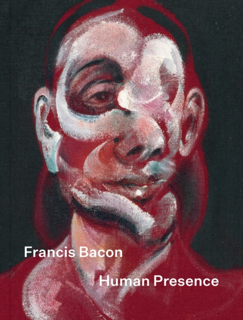 Francis Bacon: Human Presence - 