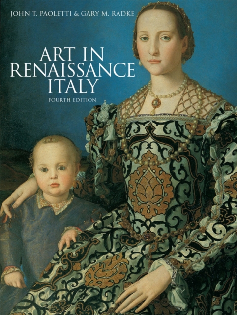 Art in Renaissance Italy, 4th edition - John T|radke Paoletti