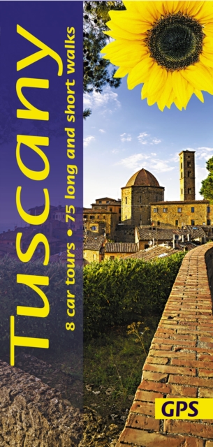 Tuscany Sunflower Walking Guide - Liz Mizon