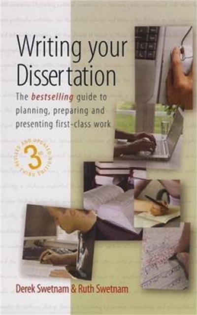 Writing Your Dissertation, 3rd Edition - Derek|swetnam Swetnam