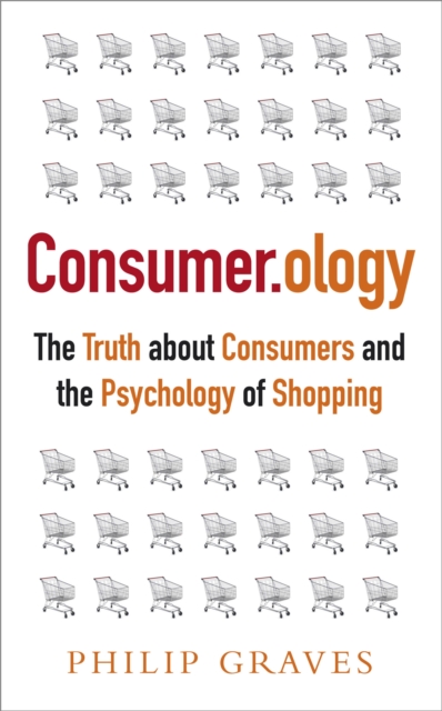 Coperta cărții 'Consumerology - Philip Graves'