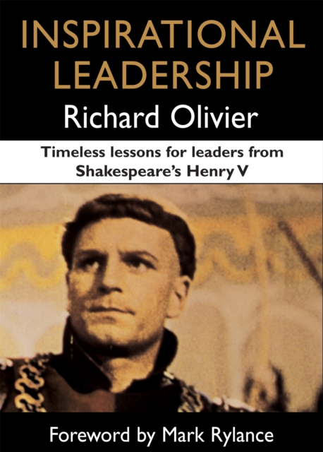 Inspirational Leadership - Richard Olivier