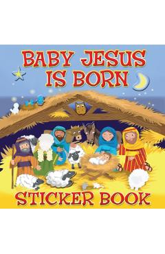 Coperta cărții 'Baby Jesus is Born Sticker Book - Karen Williamson'