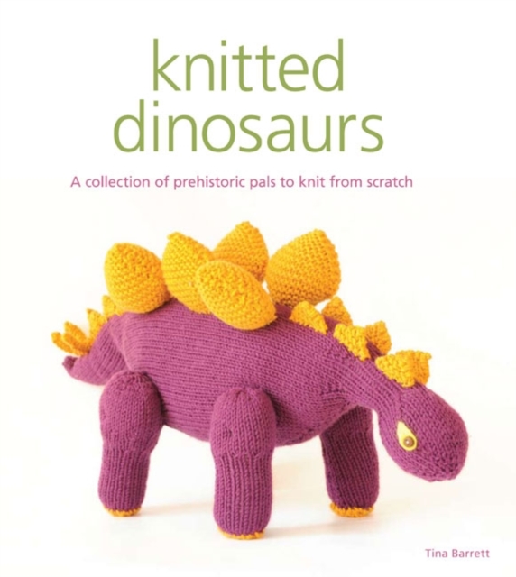 Knitted Dinosaurs - T Barrett