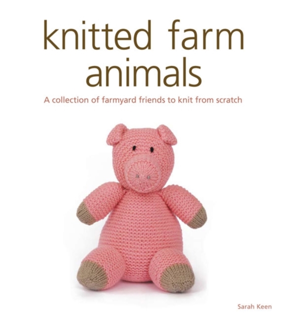 Knitted Farm Animals - S Keen