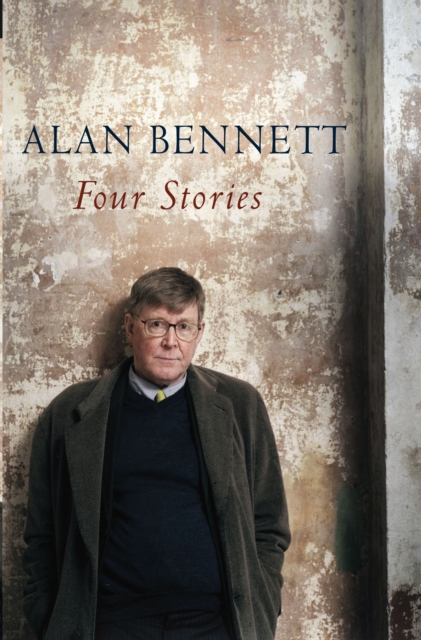 Four Stories - Alan Bennett