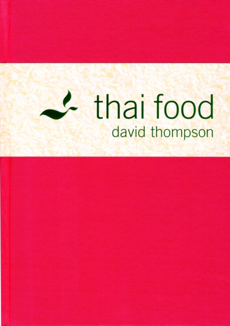 Thai Food - David Thompson