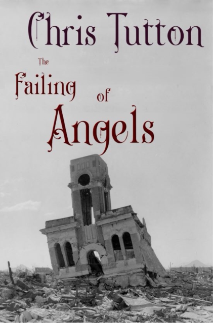 Failing of Angels - Chris Tutton