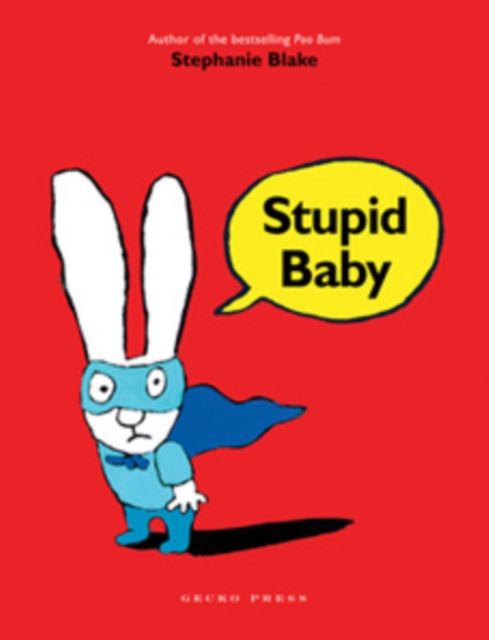 Stupid Baby - Stephanie Blake