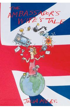 Coperta cărții 'Ambassador's Wife's Tale - Julia Miles'