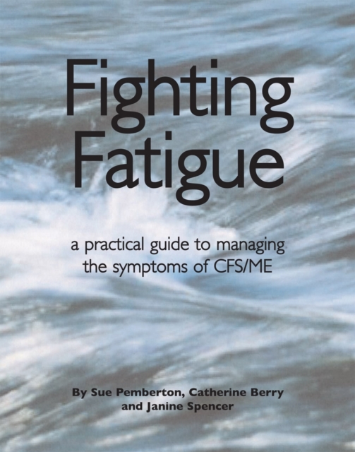 Fighting Fatigue - Sue Pemberton