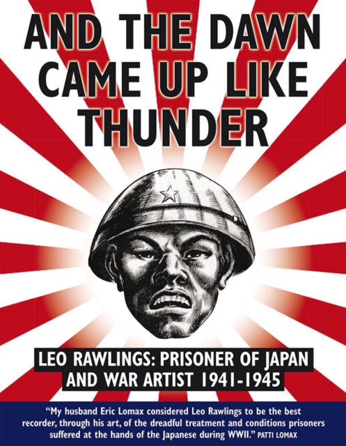 And The Dawn Cane Up Like Thunder - Leo Rawlings
