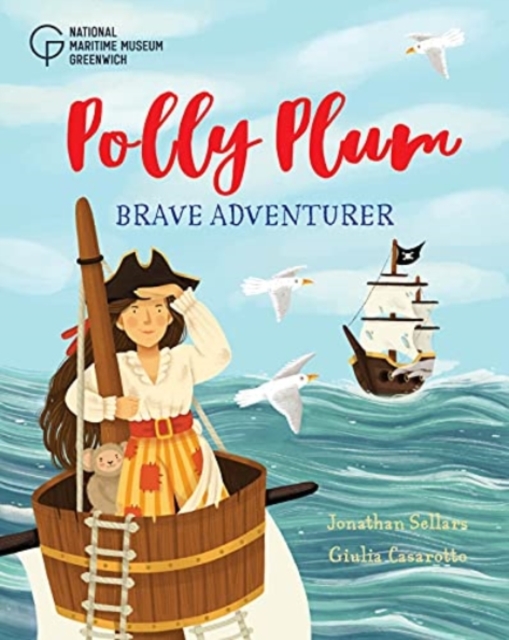 Polly Plum: Brave Adventurer - Jonathan Sellars