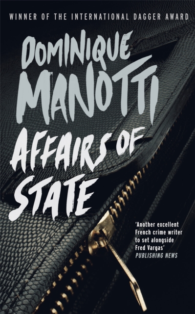 Affairs of State - Dominique Manotti