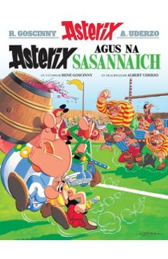Poza produsului Asterix Agus Na Sasannaich (Gaelic) - Rene Goscinny