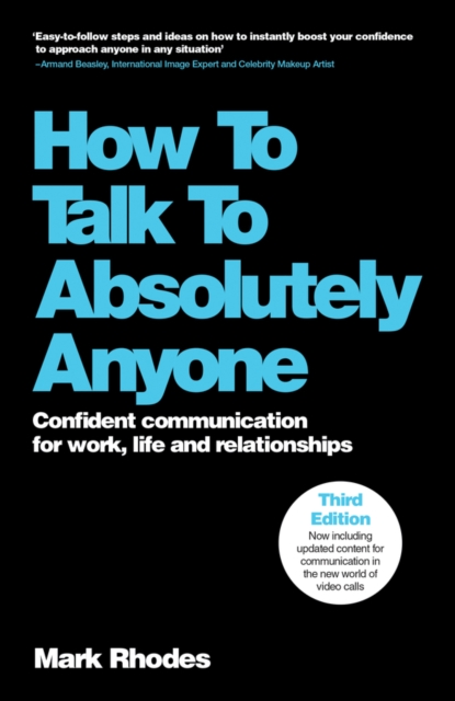 How To Talk To Absolutely Anyone - Mark (rhodes2success.com Rhodes