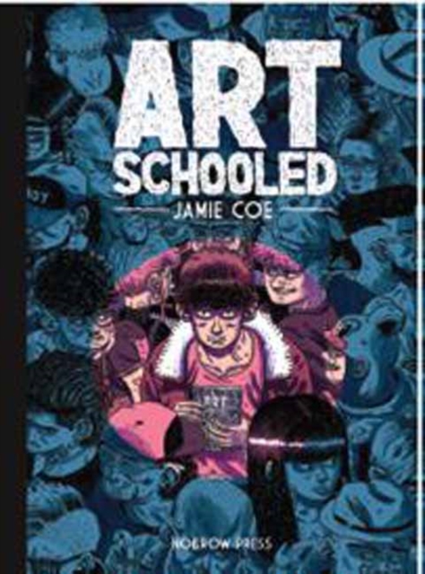 Art Schooled - Jamie Coe