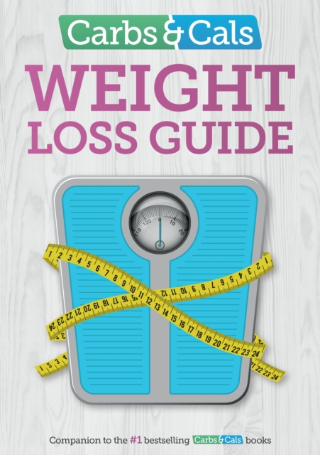 Carbs & Cals Weight Loss Guide - Chris|balolia Cheyette