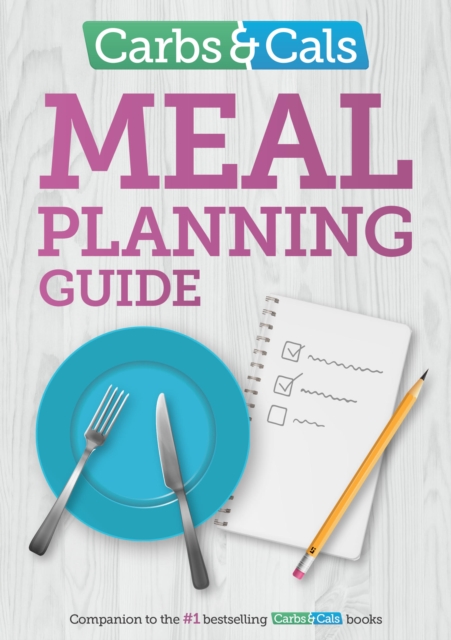 Carbs & Cals Meal Planning Guide - Chris|balolia Cheyette