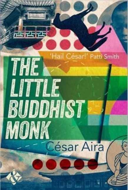 Little Buddhist Monk - Cesar Aira