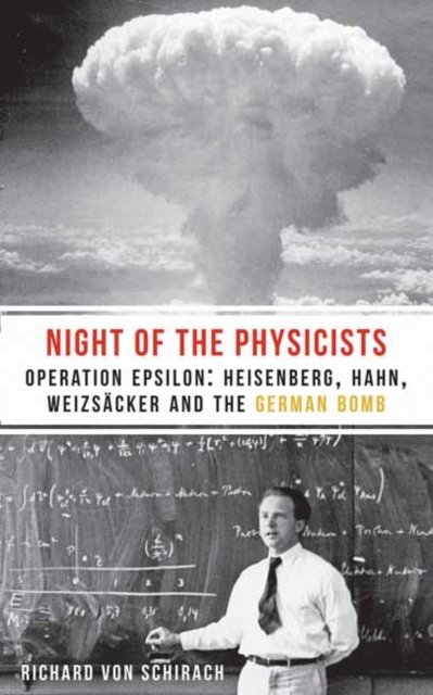 Night of the Physicists - Richard Von Schirach