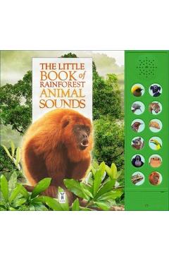Poza produsului Little Book of Rainforest Animal Sounds - Andrea Pinnington