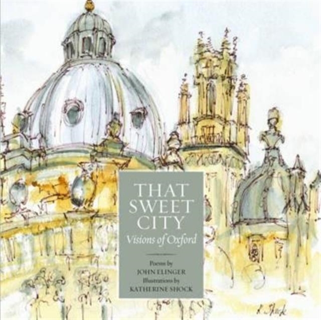 That Sweet City - John Elinger