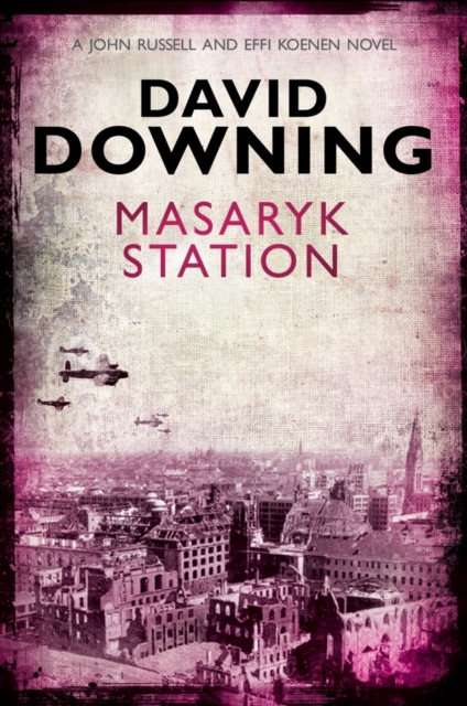 Masaryk Station - David Downing