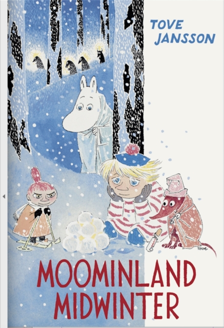 Moominland Midwinter - Tove Jansson