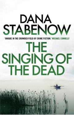 Coperta cărții 'Singing of the Dead - Dana Stabenow'