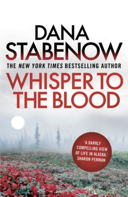 Whisper to the Blood - Dana Stabenow