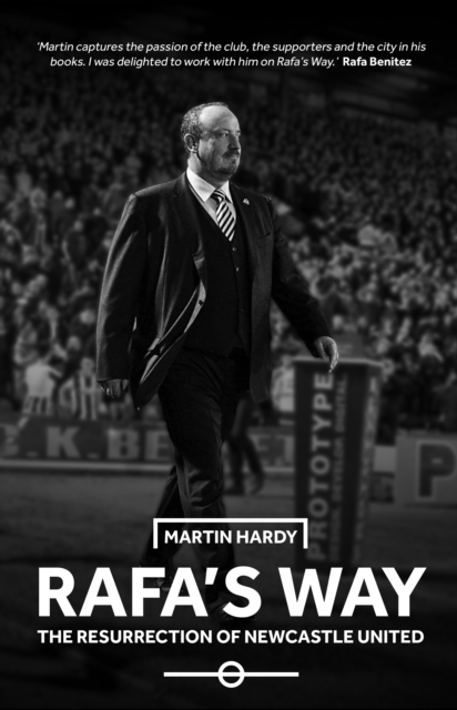 Rafa's Way - Martin Hardy