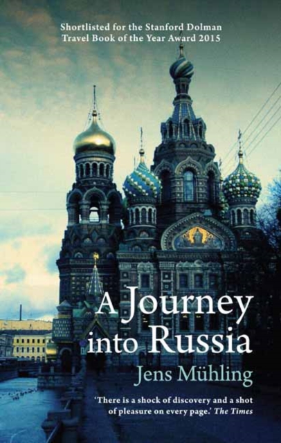 Journey into Russia - Jens Muhling