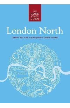 Coperta cărții 'Good Schools Guide London North -'