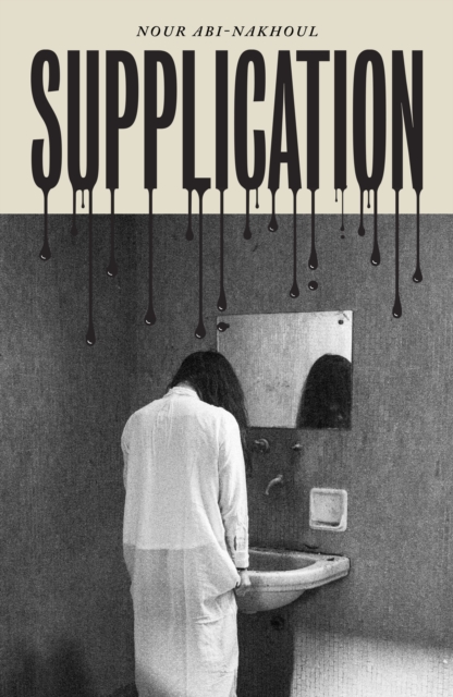 Supplication - Nour Abi-nakhoul
